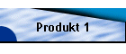 Produkt 1