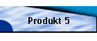 Produkt 5